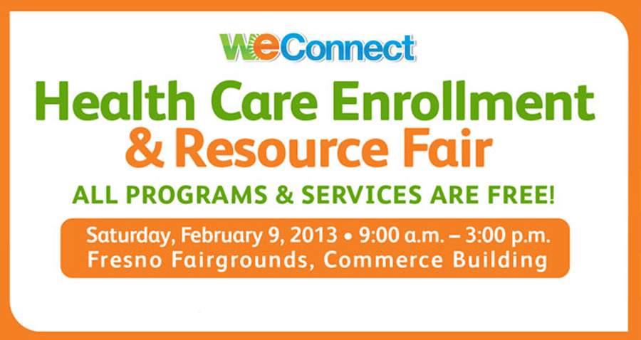 WeConnect: Health Care Enrollment & Resource Fair Comes to Fresno